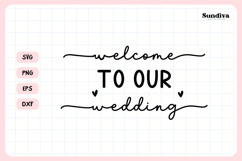 Wedding Sign Saying SVG | Welcome To Our Wedding Product Image 3