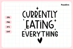 Funny Baby Bib Quote SVG | Currently Eating Everything Product Image 3