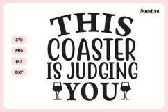 Naughty Coaster Quote SVG | This Coaster Is Judging You Product Image 3