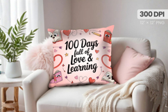 100 days of school Pillow Design, Teacher PNG Sublimation Product Image 1