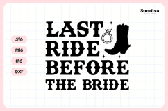 Cowgirl Bachelorette Party Saying SVG | Last Ride Product Image 3