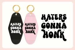 Funny Driving Motel Keychain SVG Vol.2 | Haters Gonna Honk Product Image 3