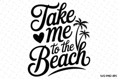 Take me to the Beach svg | Summer Svg | Svg Cut Files Product Image 1