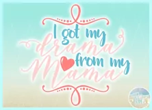 I Got My Drama From My Mama Baby Kids Quote SVG Product Image 2