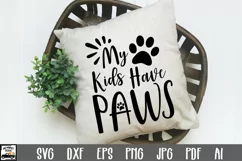 My Kids Have Paws SVG Cut File - Dog SVG File Product Image 1