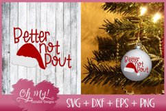 Better Not Pout - SVG EPS DXF PNG Cutting File Product Image 2
