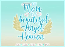 My Mom Is A Beautiful Angel In Heaven Memorial Quote Product Image 3
