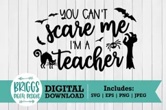 You Can't Scare Me I'm a Teacher SVG | Halloween SVG Product Image 2