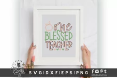 One Blessed Teacher SVG | Back To School SVG | Teacher SVG Product Image 2