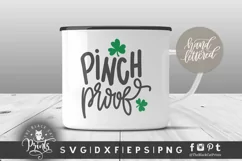 Pinch Proof SVG | Hand lettered SVG | St. Patricks Day SVG Product Image 1