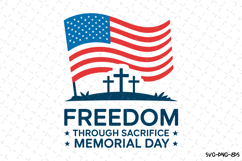 Freedom through sacrifice Svg | 4th of july Svg | Svg files Product Image 1