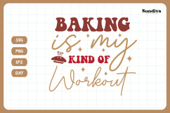 Funny Baking Saying SVG For Baker | My Kind Of Workout Product Image 3