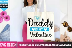 Daddy is my valentine svg, valentine shirt svg Product Image 2