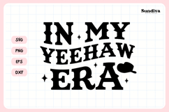 Cowgirl Bachelorette Party Saying SVG | In My Yeehaw Era Product Image 3