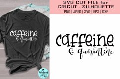 Caffeine and quarantine svg, Quarantine svg Product Image 1
