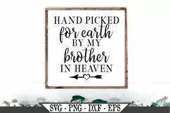 Hand Picked For Earth By My Brother In Heaven SVG Product Image 1