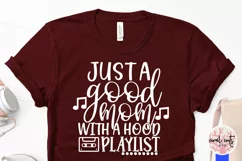 Just a good mom with the hood playlist - Mother SVG EPS DXF Product Image 3