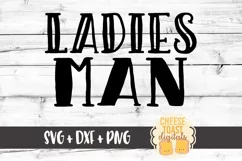 Ladies Man - Boy SVG PNG DXF Cut Files Product Image 2
