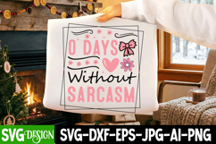 0 Days Without Sarcasm SVG | Sarcastic SVG Cut Files Product Image 2