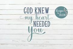 God Knew my heart Needed You Product Image 4