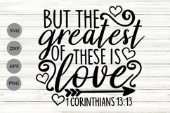 But The Greatest Of These Is Love, Valentine's Day Svg. Product Image 1
