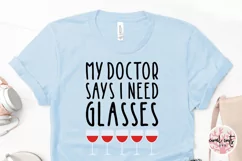 My Doctor Says I Need Glasses - Wine & Drinks SVG EPS DXF Product Image 3