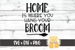 Home Is Where You Hang Your Broom - Halloween SVG PNG DXF Product Image 2