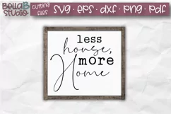 Home SVG, Less House More Home SVG File, Wood Sign Cut File Product Image 1