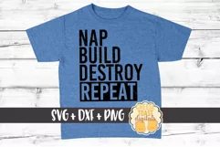 Nap Build Destroy Repeat - Toddler SVG PNG DXF Cut Files Product Image 1