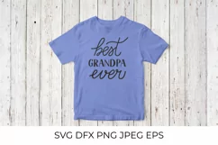 Best Grandpa Ever lettering. Grandparents Day SVG cut file Product Image 3