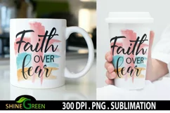 Faith Over Fear Sublimation Christian Quotes PNG Watercolor Product Image 5