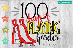 School svg, 100 days of playing harder, Recess svg, slide Product Image 1