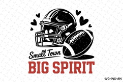 Small Town Big Spirit Svg | Game Day Svg | Sport Svg | Svg Product Image 1