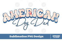 American Dog Dad 4th of July USA Paw DTF PNG Sublimation Product Image 1