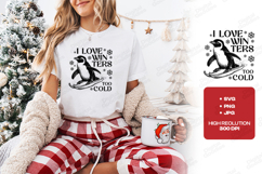 Funny Skiing Penguin SVG - I Love Winters Too Cold Quote Product Image 3