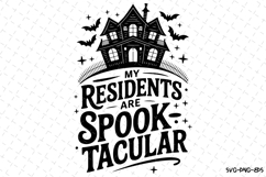 My residents are spook tacular Svg | Halloween Svg Product Image 1