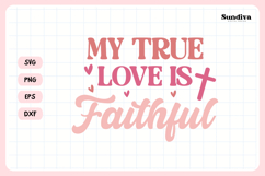 Christian Valentine's Day Quote SVG | Faithful Product Image 3