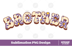brother Png Retro Flowers Mother&#039;s Day Floral Mom Sublimatio Product Image 1