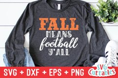 Football SVG | Fall Means Football | Shirt Design Product Image 1