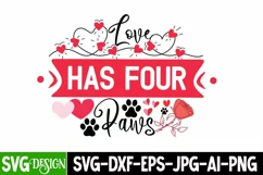 Love Has Four Paws SVG | Dog Valentine's Day SVG |Love SVG Product Image 2
