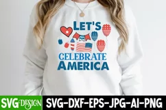 Let's Celebrate America SVG Cut File ,Celebrate AmeriCa Product Image 2