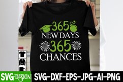 365 New Days 365 Chances SVG Cut File,New Year SVG Design Product Image 3