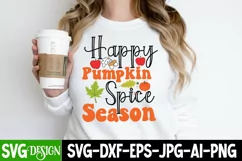 Happy Pumpkin Spice Season SVG Cut File,Fall SVG Cut File Product Image 1