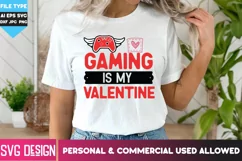 Gaming Is My Valentine | Valentine Svg File for Cricut Product Image 3