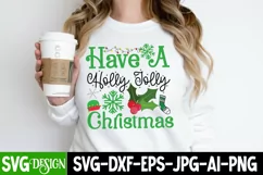 Have a Holly Jolly Christmas SVG Cut File,Christmas SVG File Product Image 4