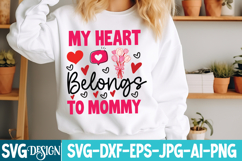 My heart belongs to mommy SVG - Valentine's Day Design Product Image 1