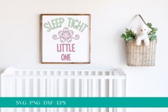Sleep Tight Little One SVG, Nursery SVG, Glowforge SVG, SVG Product Image 1