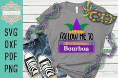 Follow Me To Bourbon Street Mardi Gras Cut File Product Image 2