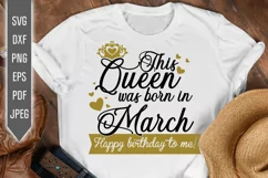 March Birthday Svg. This Queen Was Born In March, dxf, png Product Image 1