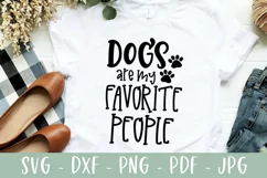 Dogs Are My Favorite People | Funny Dog Lover SVG Product Image 1